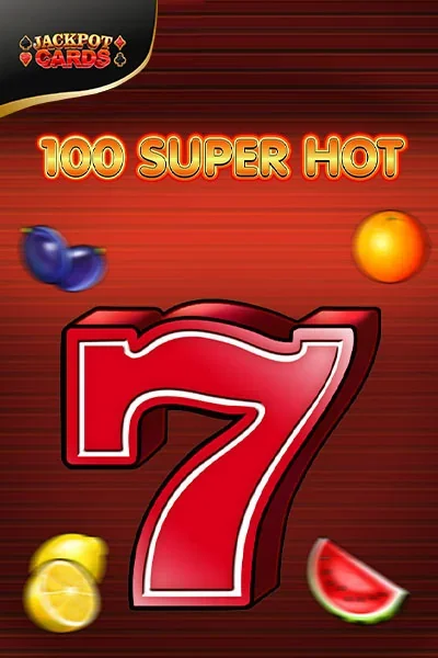 100 Super Hot — machine à sous | Super Spin Casino